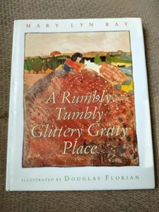 A Rumbly Tumbly Glittery Gritty Place Hardcover Mary Lyn Ray - Imagen 1 de 5
