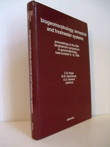 Biogeomorphology Terrestrial and Freshwater Systems 1995 Symposium Geomorphology - Imagen 1 de 4