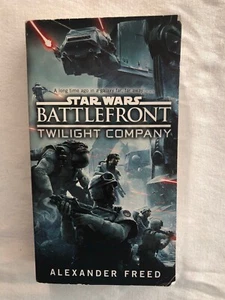 Star Wars Battlefront: Twilight Company by Alexander Freed (2015, Paperback) - Picture 1 of 7