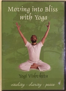Moving Into Bliss With Yoga workout exercise fitness DVD vitality yogi Vishvketu - Picture 1 of 4
