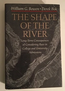 The Shape of the River: Long-Term Consequences of Considering Race in... - Foto 1 di 6