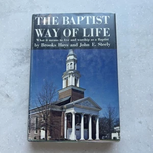 The Baptist Way Of Life von Brooks Hays, John Steely / 1960 1. Auflage Hardcover - Bild 1 von 12