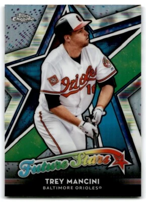 2018 TOPPS CHROME FUTURE STARS TREY MANCINI BALTIMORE ORIOLES #FS-16 - Image 1 of 2