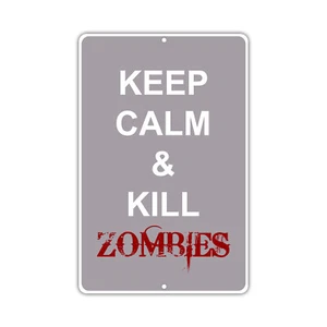Letrero de metal de aluminio Keep Calm and Kill Zombies aviso de novedad - Imagen 1 de 1