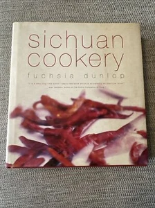 Sichuan Cookery by Fuchsia Dunlop (Paperback, 2003) - Signed - Picture 1 of 4