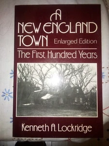 New England Town : The First Hundred Years Kenneth Lockridge - Picture 1 of 1