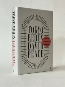 SIGNED Tokyo Redux, David Peace. 2021 1st Edition in Dust Jacket. Near Fine - Imagen 1 de 2