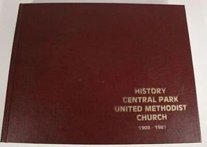 1908-1981 History Central Park United Methodist Church Signed Birmingham Alabama - Picture 1 of 7