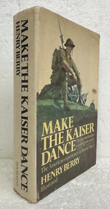 Make The Kaiser Dance American Experience in World War I 1978 HB/DJ *Signed* - Bild 1 von 2