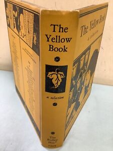 The Yellow Book A Selection Compiled by Norman Denny The Bodley Head Good