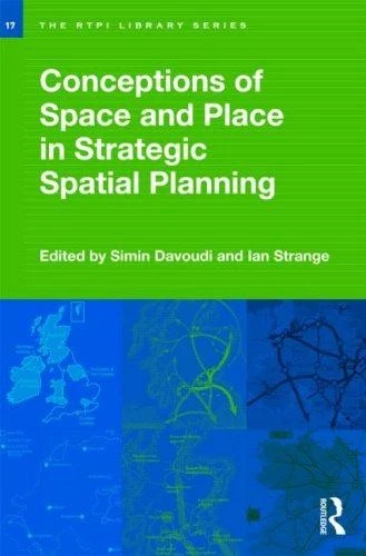 Conceptions of Space and Place in Strategic Spatial Planning (RTPI Library Serie - Image 1 of 1