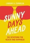 Lindsay Franklin Sunny Days Ahead (Paperback)