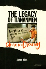 James A.R. Miles The Legacy of Tiananmen (Paperback) (UK IMPORT)
