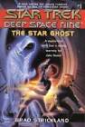 The Star Ghost (Star Trek Deep Space Nine) - Paperback - Good
