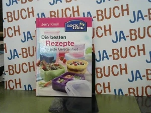 Die besten Rezepte für jede Gelegenheit. Lock & Lock Knoll, Jerry: - Bild 1 von 1