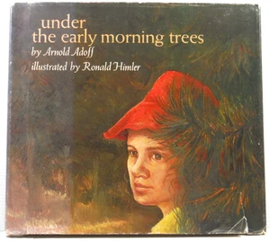 Under The Early Morning Trees by Arnold Adoff Poems 1978 HC DJ Poetry book - Picture 1 of 18