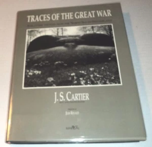 CARTIER - TRACES OF THE GREAT WAR: Forgotten Vestiges North Sea to Switzerland - Bild 1 von 5