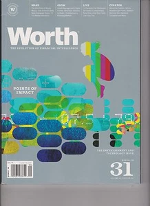 WORTH MAGAZINE THE EVOLUTION OF FINANCIAL INTELLIGENCE #31 AUG/SEPT 2014. - Picture 1 of 1