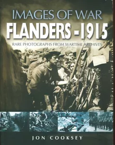 IMAGES OF WAR FLANDERS 1915 WW1 MOBILIZATION_WAR IN FRANCE_FLEURBAIX_YPRES SAL - Picture 1 of 6