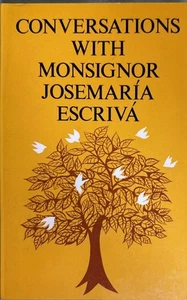 Conversations with Monsignor Josemaría Escrivá by José María Escrivá - Picture 1 of 4