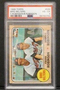 1968 Topps Bird Belters Frank and Brooks Robinson #530 PSA 4 VG-EX