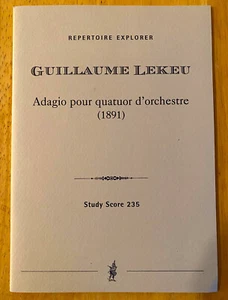 Guillaume Lekeu: Adagio for quartet and orchestra (1891) Study Score - Picture 1 of 3