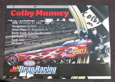 Colby Manucy NHRA Junior Drag Racing #2803 Autographed HANDOUT / POSTCARD - Image 1 of 2