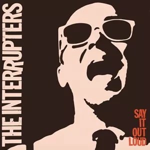 The Interrupters - Say It Out Loud LP BLK Vinyl Album NEW SKA PUNK RECORD Rancid - Imagen 1 de 1