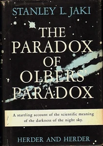 THE PARADOX OF OLBERS' PARADOX by S.L.Jaki/Astronomy/Cosmology/Big Bang/HB/DJ/VG - Imagen 1 de 2