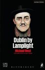 Dublin By Lamplight (Modern Plays) By West, Michael Paperback / Softback Book