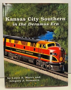 Kansas City Southern in the Deramus Era by Louis Marre and Gregory Sommers-Nice! - Picture 1 of 4