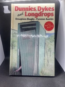 Dunnies, Dykes and Longdrops - Hardcover by Douglass Baglin - Picture 1 of 8