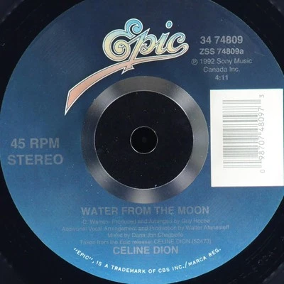 CELINE DION Water From The Moon EPIC 34 74809 EX+ 45rpm - Image 1 of 4