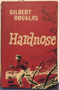Douglas, Gilbert: Hardnose 1957 HC - Foto 1 di 4