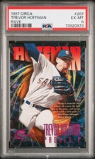 1997 Skybox Circa Thunder Trevor Hoffman 287 PSA 6 Rave /150 Pop 1, 0 Higher HOF