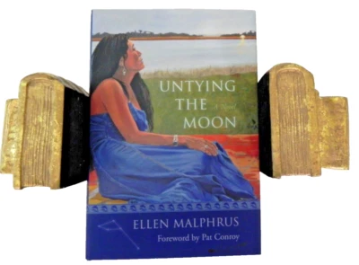 Untying the Moon Ellen Malphrus Intro by Pat Conroy SIGNED by Conroy, Malphrus Foto 1 de 4