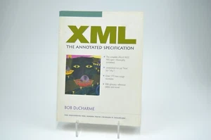 XML The Annotated Specification By Bob DuCharme - Picture 1 of 7