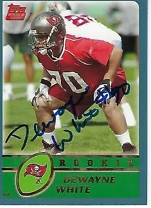 DEWAYNE WHITE SIGNED 2003 TOPPS #342 - TAMPA BAY BUCCANEERS - Picture 1 of 1