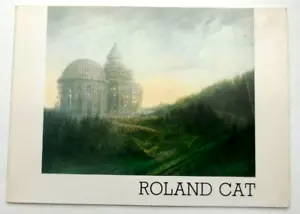ROLAND CAT. catalogue. Galerie Isy Brachot, Paris. 1985 - Foto 1 di 6