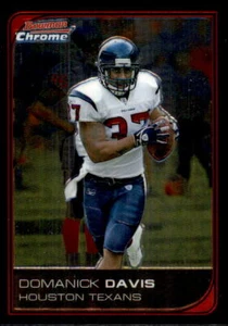 2006 Bowman Chrome #212 Domanick Davis Houston Texans - Picture 1 of 2