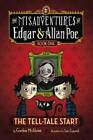 The Tell-Tale Start (The Misadventures of Edgar  Allan Poe) - Hardcover - GOOD