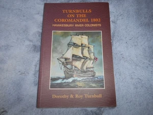 Turnbulls on the Coromandel 1802 : Hawkesbury River Colonists. SIGNED COPY. - Bild 1 von 9