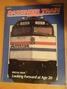 PASSENGER TRAIN JOURNAL - Magazine MAY 1991 Back Issue - Picture 1 of 1