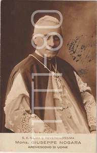 S. E. ILL.MA E REVERENDISSIMA MONS. GIUSEPPE NOGARA - ARCIVESCOVO DI UDINE 1929 - Picture 1 of 1