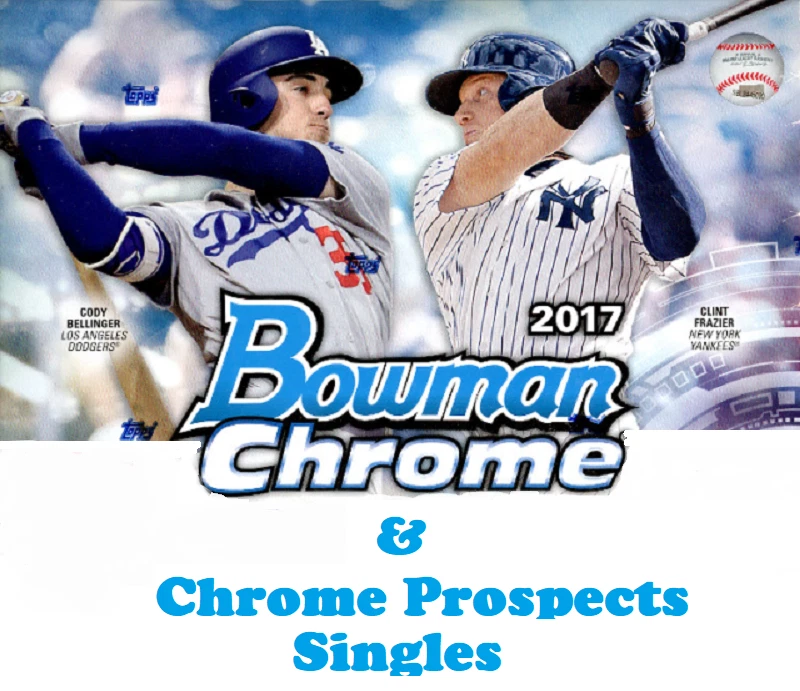 2017 Bowman Chrome & Chrome Prospects Singles - Image 1 of 1