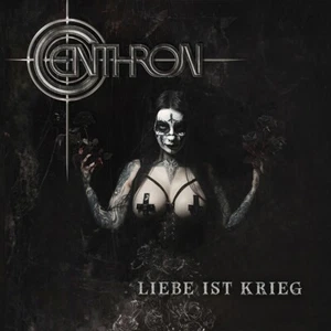 CENTHRON Liebe ist Krieg CD 2025 - Bild 1 von 1