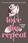 Love Lie Repeat By Catherine Greer (English) Paperback Book
