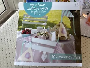 Big & Little Knitting Projects 8 Tea Time Knits. Book 13 Hachette New - Picture 1 of 3