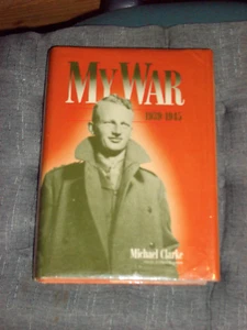 MI GUERRA 1939 - 1945 - MICHAEL CLARKE - Imagen 1 de 1