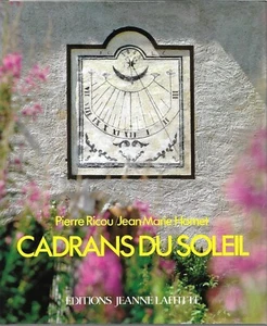 CADRANS du SOLEIL - des Alpes à la Méditerranée + P. RICOU / J.-M. HOMET + Neuf - Picture 1 of 2
